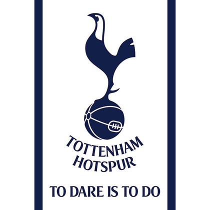 Tottenham Hotspur FC To Dare Is To Do Poster Image 1