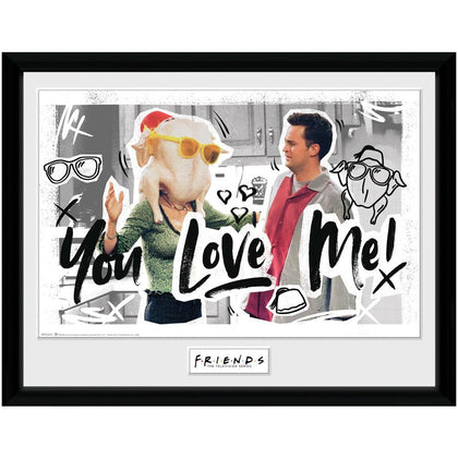 Friends Framed You Love Me Picture Image 1